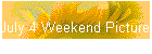 July 4 Weekend Pictures