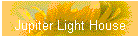 Jupiter Light House
